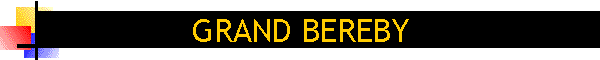 GRAND BEREBY
