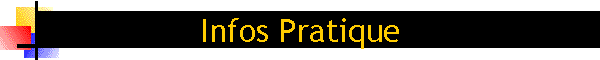 Infos Pratique